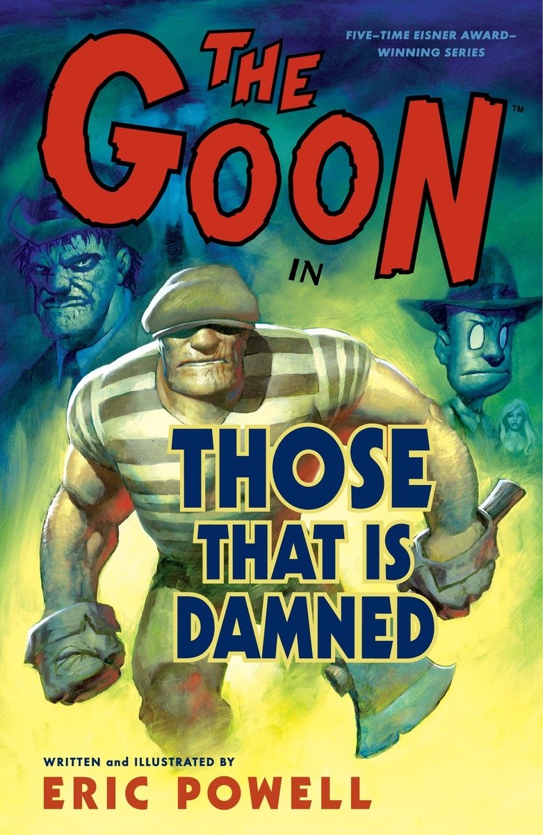 The Goon, Volume 8 Those That is Damend