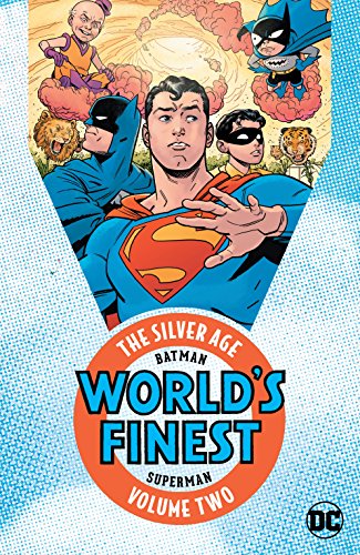 Batman &amp; Superman in World`s Finest: The Silver Age Vol. 2