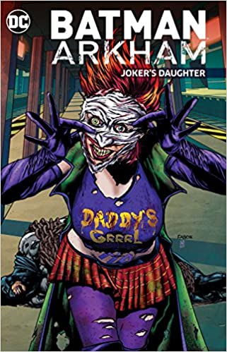 Batman Arkham: Joker`s Daughter