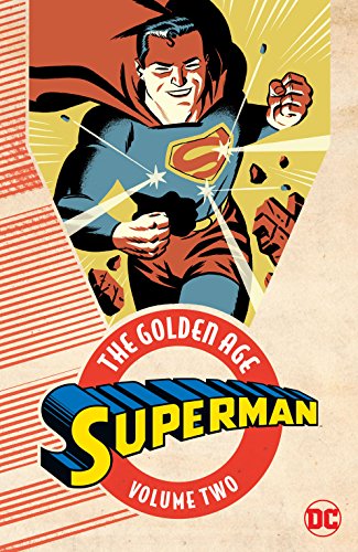 Superman: The Golden Age, Volume 2