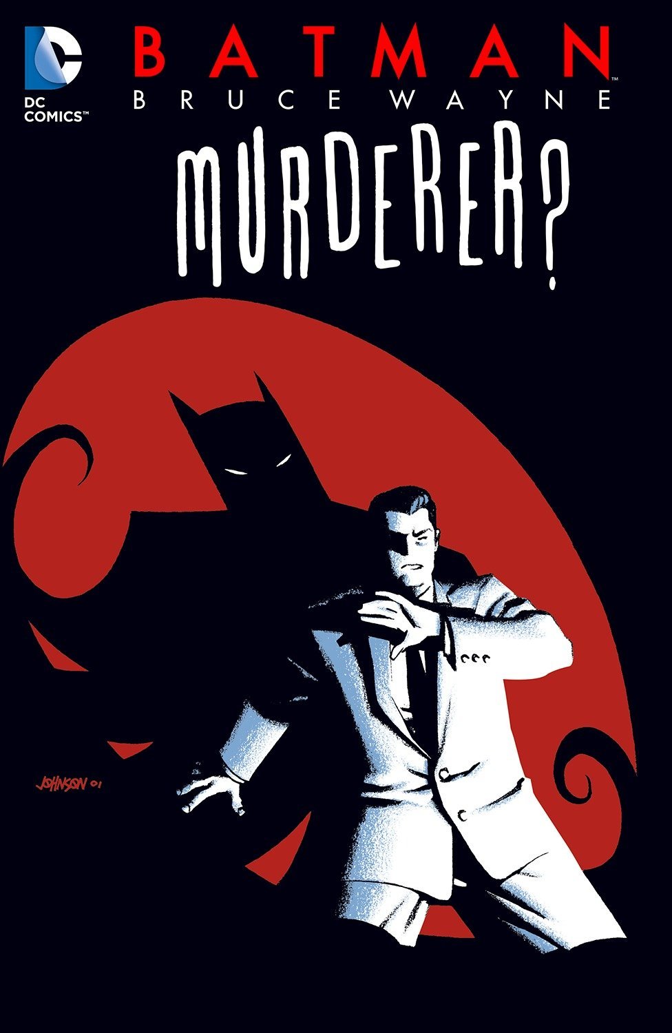 Batman: Bruce Wayne - Murderer? (New Edition) (Revised)