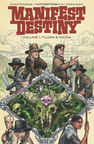 Manifest Destiny, Volume 1: Flora &amp; Fauna