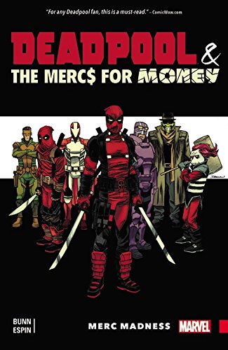 Deadpool &amp; the MERCS for Money, Volume 0: Merc Madness