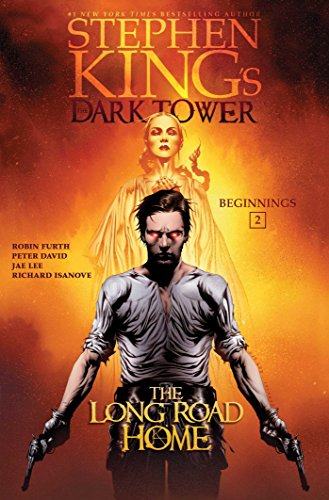 Stephen King`s Dark Tower: The Long Road Home