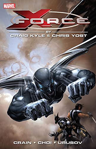 X-Force by Craig Kyle &amp; Chris Yost: The Complete Collection Volume 1