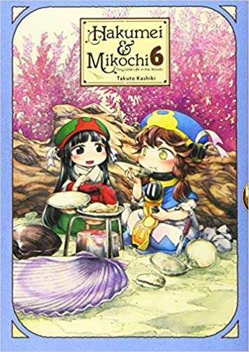 Hakumei &amp; Mikochi: Tiny Little Life in the Woods, Vol. 6