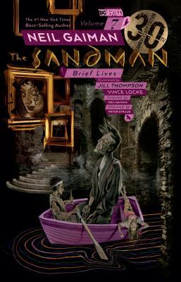 Sandman Vol. 7: Brief Lives - 30th Anniversary Edition