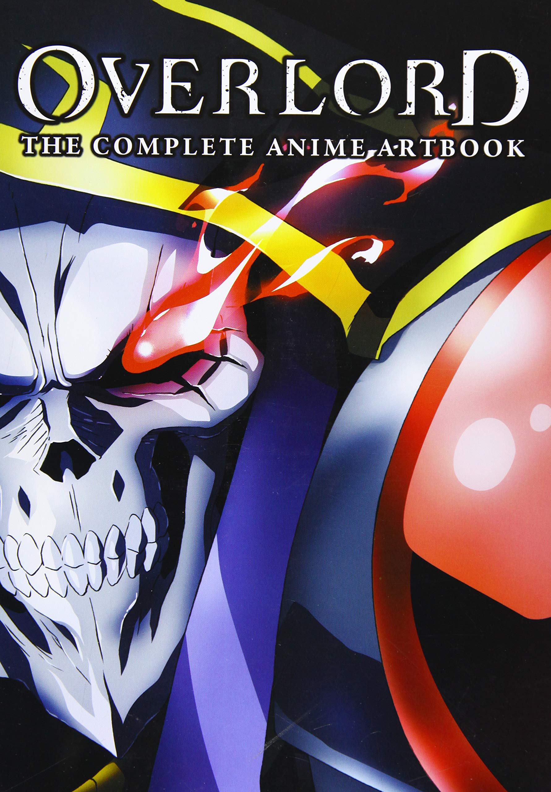 Overlord: The Complete Anime Artbook (Overlord: The Complete Anime Artbook, 1)