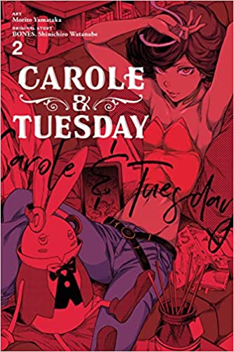 Carole &amp; Tuesday, Vol. 2 (Carole &amp; Tuesday, 2)