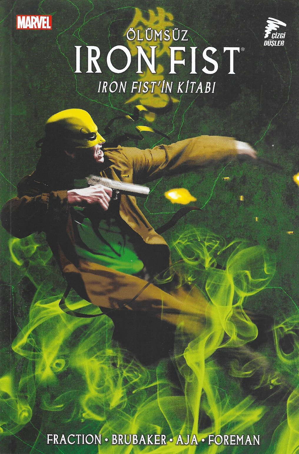 Ölümsüz Iron Fist - 3 - Iron Fist'in Kitabı