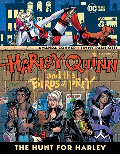 Harley Quinn &amp; the Birds of Prey: The Hunt for Harley