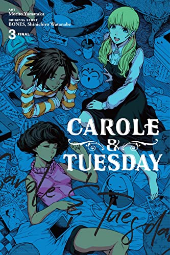 Carole &amp; Tuesday, Vol. 3