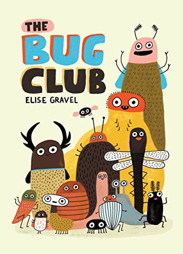 The Bug Club HC