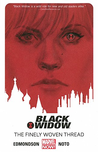 Black Widow Volume 1 The Finely Woven Thread TPB