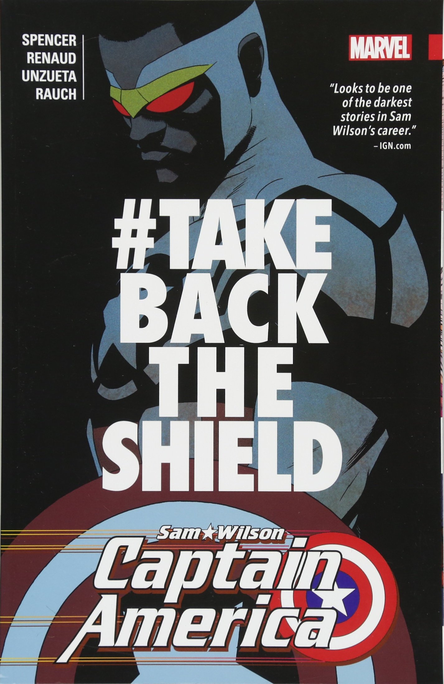 Captain America: Sam Wilson Vol. 4: #TakeBackTheShield (Captain America (Paperback))