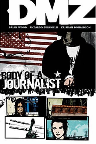 DMZ Volume 2 Body of A Journalist TPB