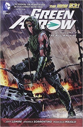 Green Arrow Vol. 4: The Kill Machine (The New 52) TPB
