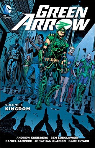 Green Arrow Vol. 7: Kingdom (The New 52) TPB