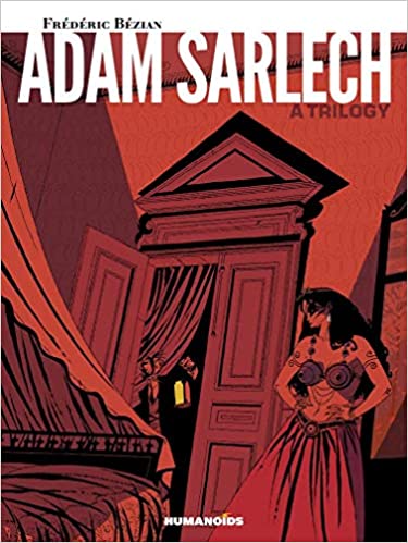 Adam Sarlech : A Trilogy: Oversized Deluxe HC