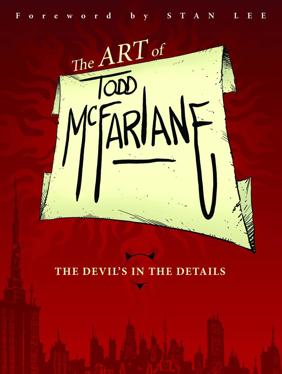 Art of Todd McFarlane The Devil's in the Detail TPB