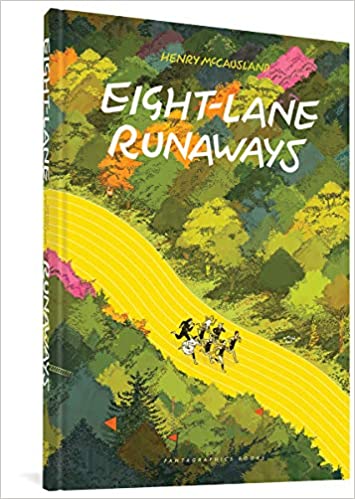 Eight Lane Runaways HC